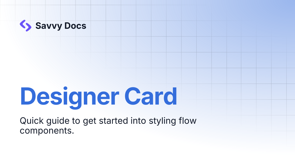 Designer Card | Savvy Docs